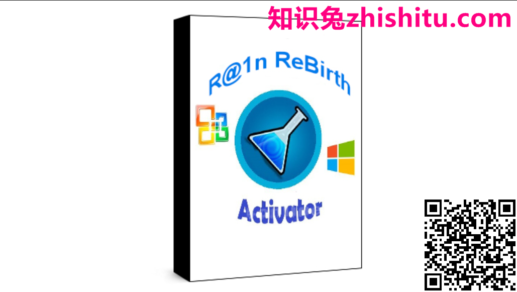 R@1n ReBirth Activato 0.7 Final Windows11和Office版本的激活器