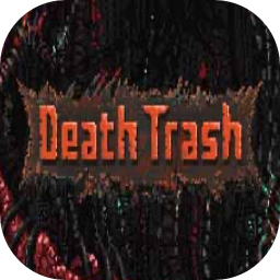 死亡垃圾 EA 0.8.3 for Mac|Mac版下载 | Death Trash 死亡垃圾 EA 0.8.3 for Mac|Mac版下载 | Death Trash