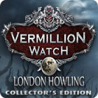 Vermillion Watch: London Howling Collectors Edition 1.0 for Mac|Mac版下载 | Vermillion Watch: London Howling Collectors Edition 1.0 for Mac|Mac版下载 |