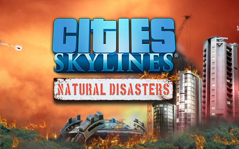 城市:天际线-自然灾害 1.0 for Mac|Mac版下载 | Cities:Skylines-NaturalDisasters