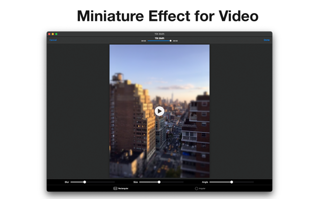 Tilt Shift 1.0.4 for Mac|Mac版下载 | 微缩效果