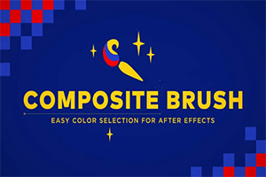 AE插件-画面颜色选取调色替换修改Composite Brush v1.6.4 Mac/Win下载-1 AE插件-画面颜色选取调色替换修改Composite Brush v1.6.4 Mac/Win下载-1
